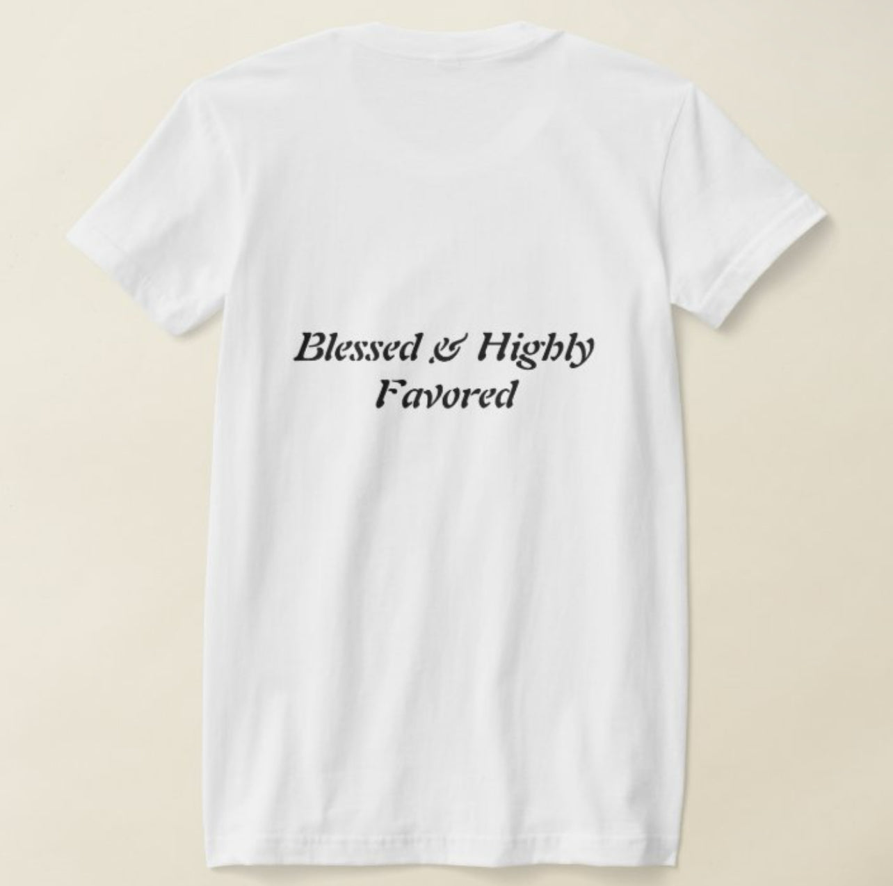 Babs Blessed & Highly Favored Short Sleeve T-Shirt